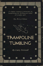 In 1942 Criswold wrote the first textbook on the new sport, Trampoline Tumbling, which was used by the U.S. military to train pilots and astronauts. His second book, Trampoline Tumbling Today, co-authored with this nephew, Glenn Wilson, was published in 1975. 